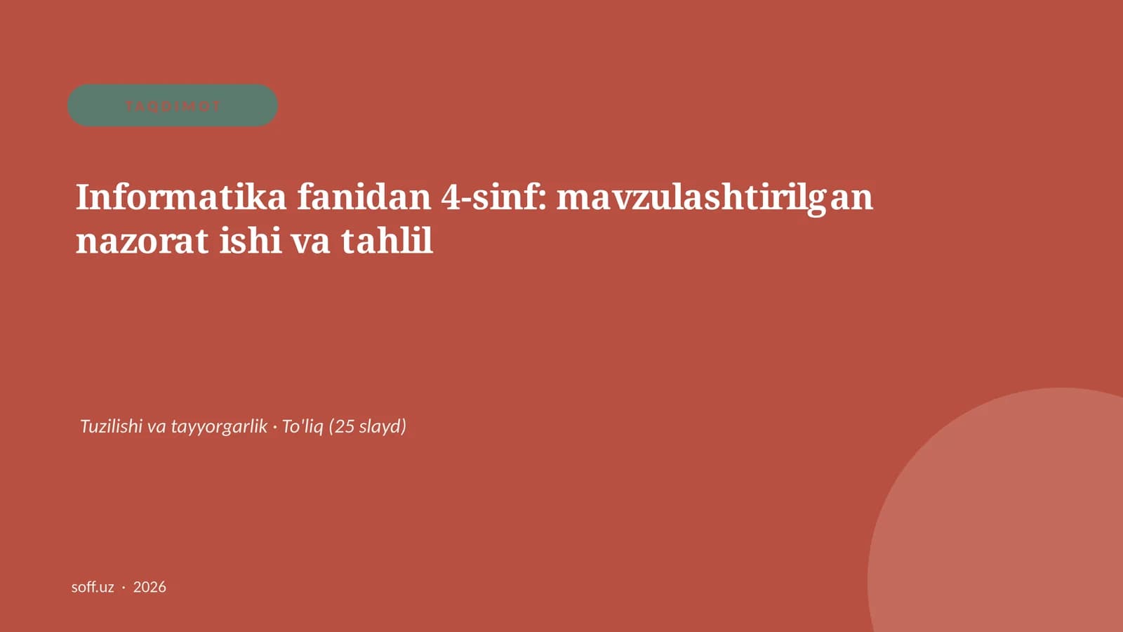 Informatika fanidan 4-sinf: mavzulashtirilgan nazorat ishi va tahlil