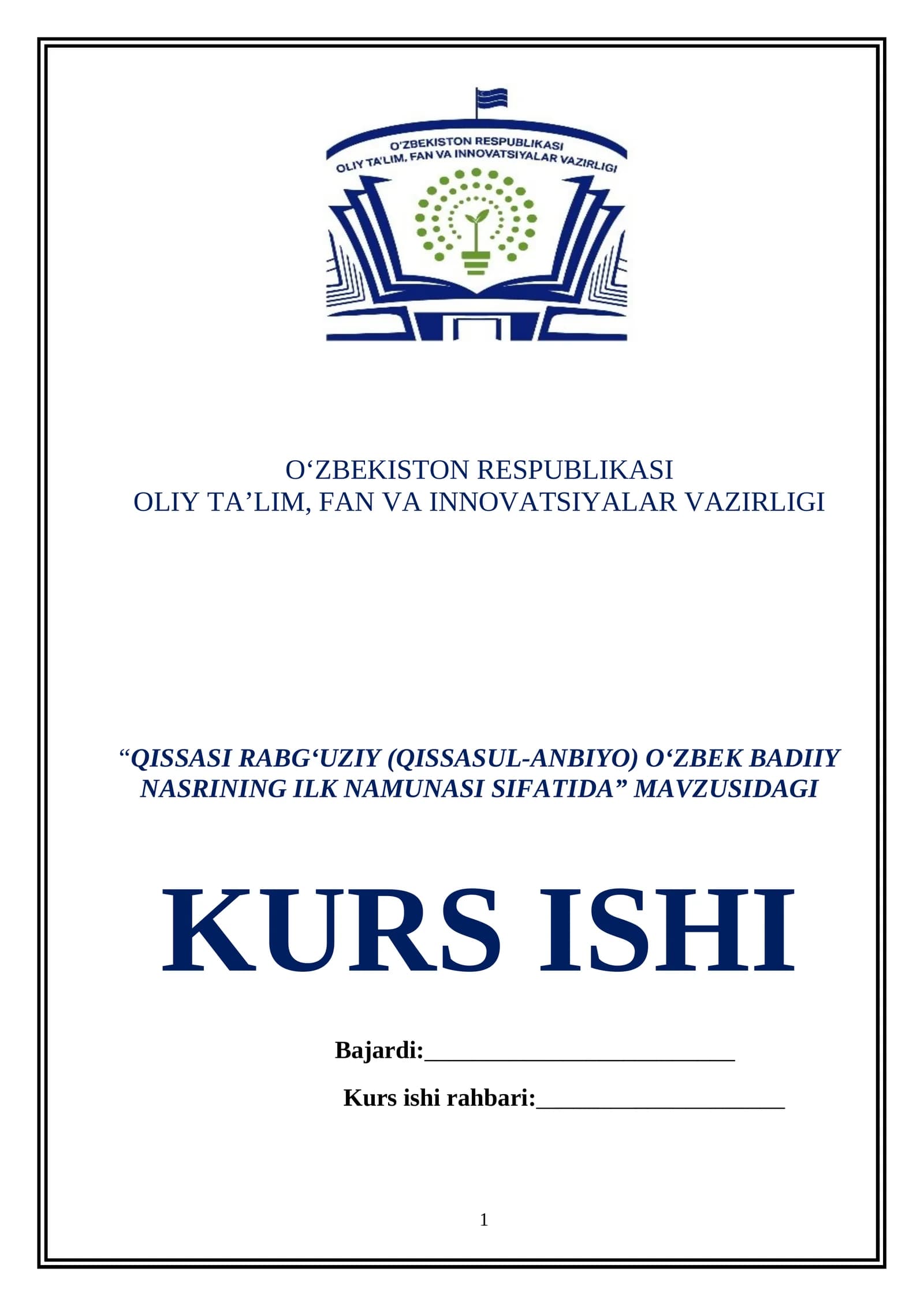 “QISSASI RABG‘UZIY (QISSASUL-ANBIYO) O‘ZBEK BADIIY NASRINING ILK NAMUNASI SIFATIDA” MAVZUSIDAGI KURS ISHI