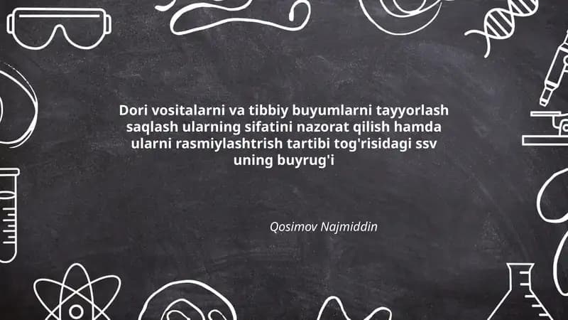 Dori vositalarni va tibbiy buyumlarni tayyorlash saqlash ularning sifatini nazorat qilish