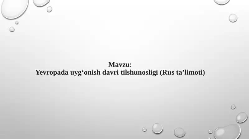 Yevropada Uyg‘onish Davri Tilshunosligi (Rusta’limoti)