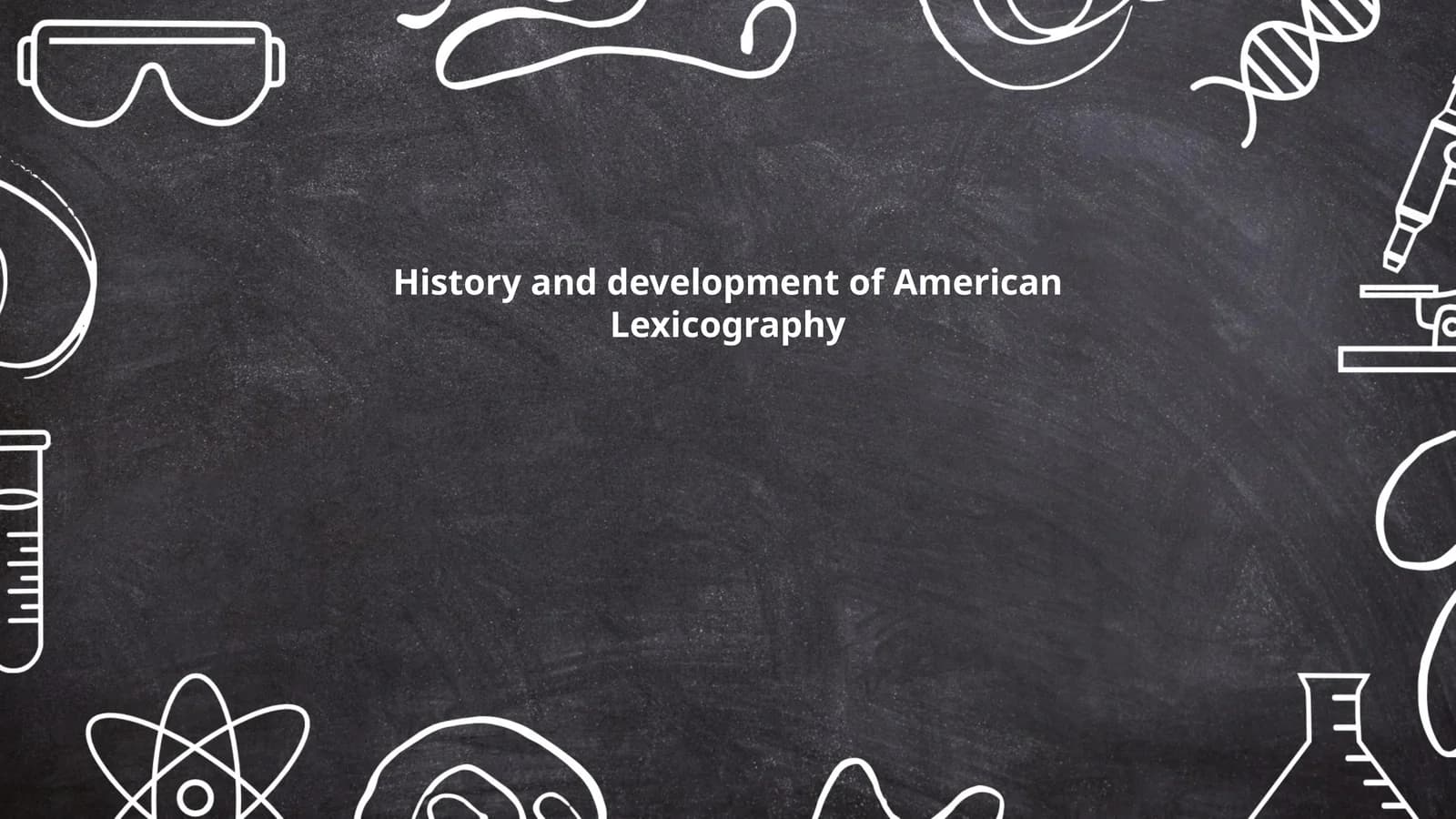 History and development of American Lexicography