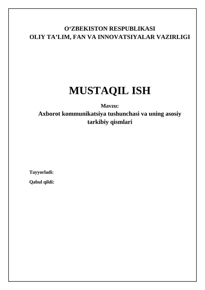 Axborot kommunikatsiya tushunchasi va uning asosiy tarkibiy qismlari