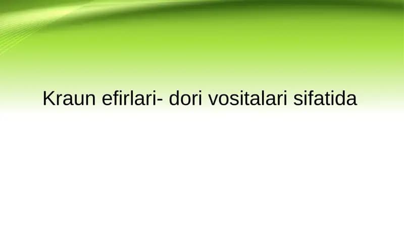 Kraun efirlari- dori vositalari sifatida