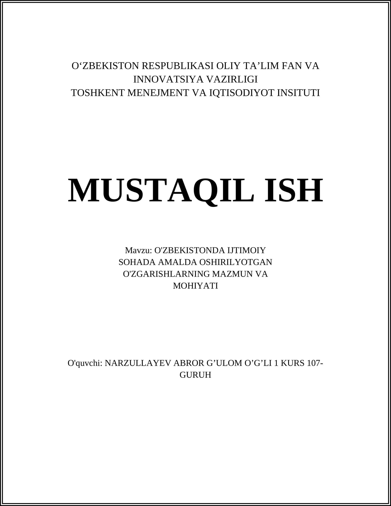 O'ZBEKISTONDA IJTIMOIY SOHADA AMALDA OSHIRILYOTGAN O'ZGARISHLARNING MAZMUN VA MOHIYATI