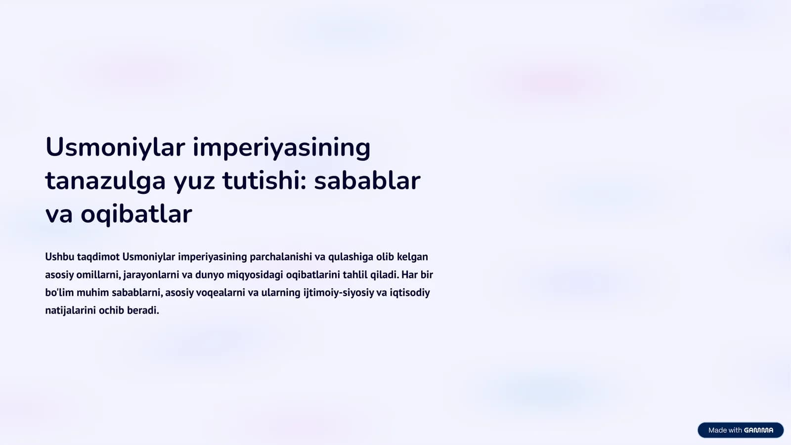 Usmoniylar imperiyasining tanazulga yuz tutishi: sabablar va oqibatlar