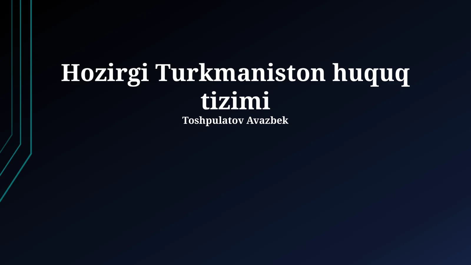 Turkmaniston huquq tizimi