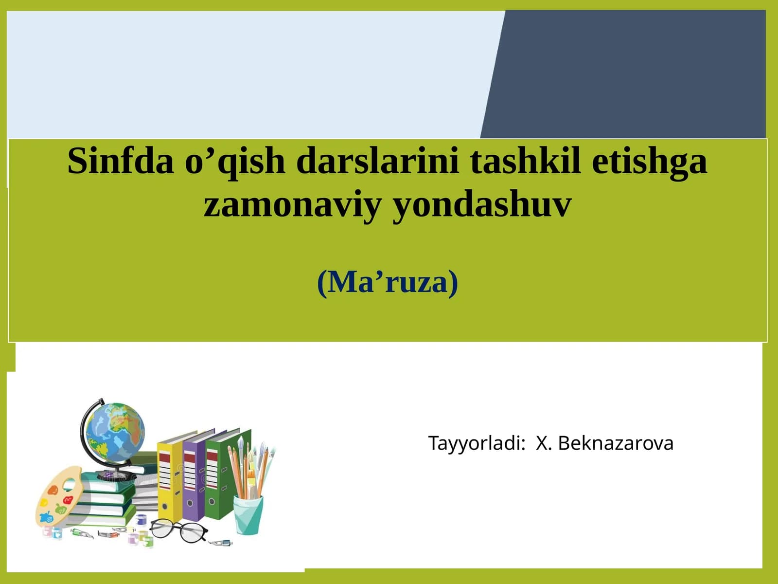 Sinfda o’qish darslarini tashkil etishga zamonaviy yondashuv