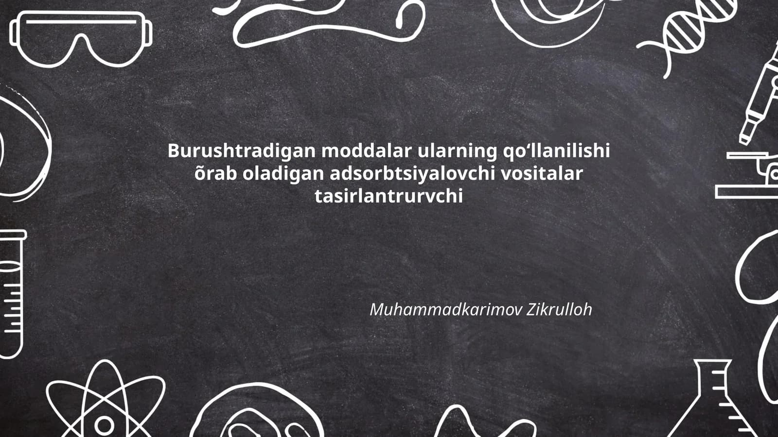 Burushtradigan moddalar ularning qoʻllanilishi õrab oladigan adsorbtsiyalovchi vositalar tasirlantrurvchi
