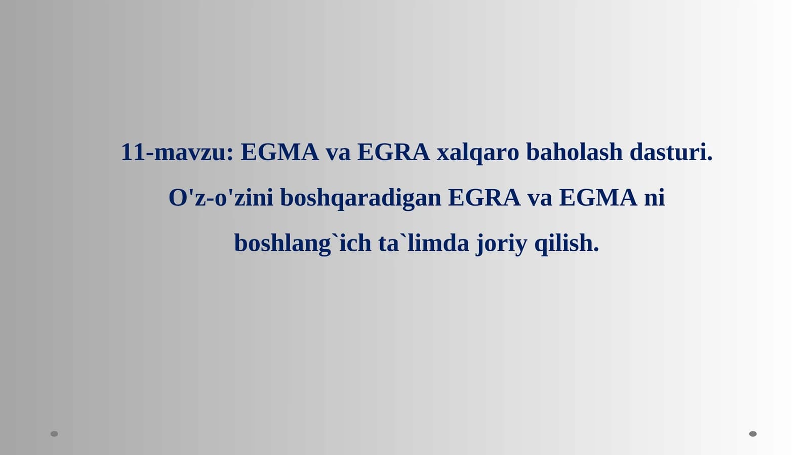 EGMA va EGRA xalqaro baholash dasturi