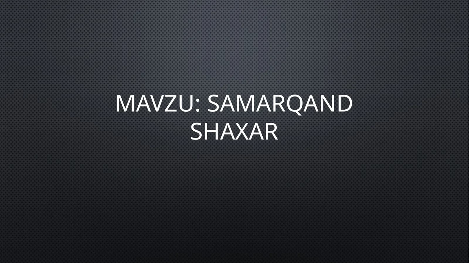 Samarqand shahri tarixi