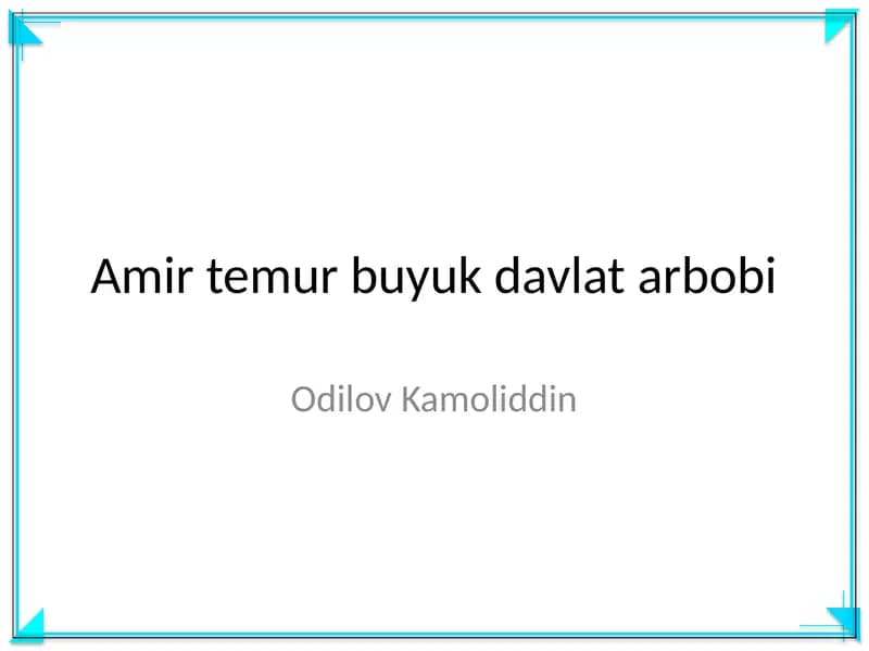 Amir Temur buyuk davlat arbobi