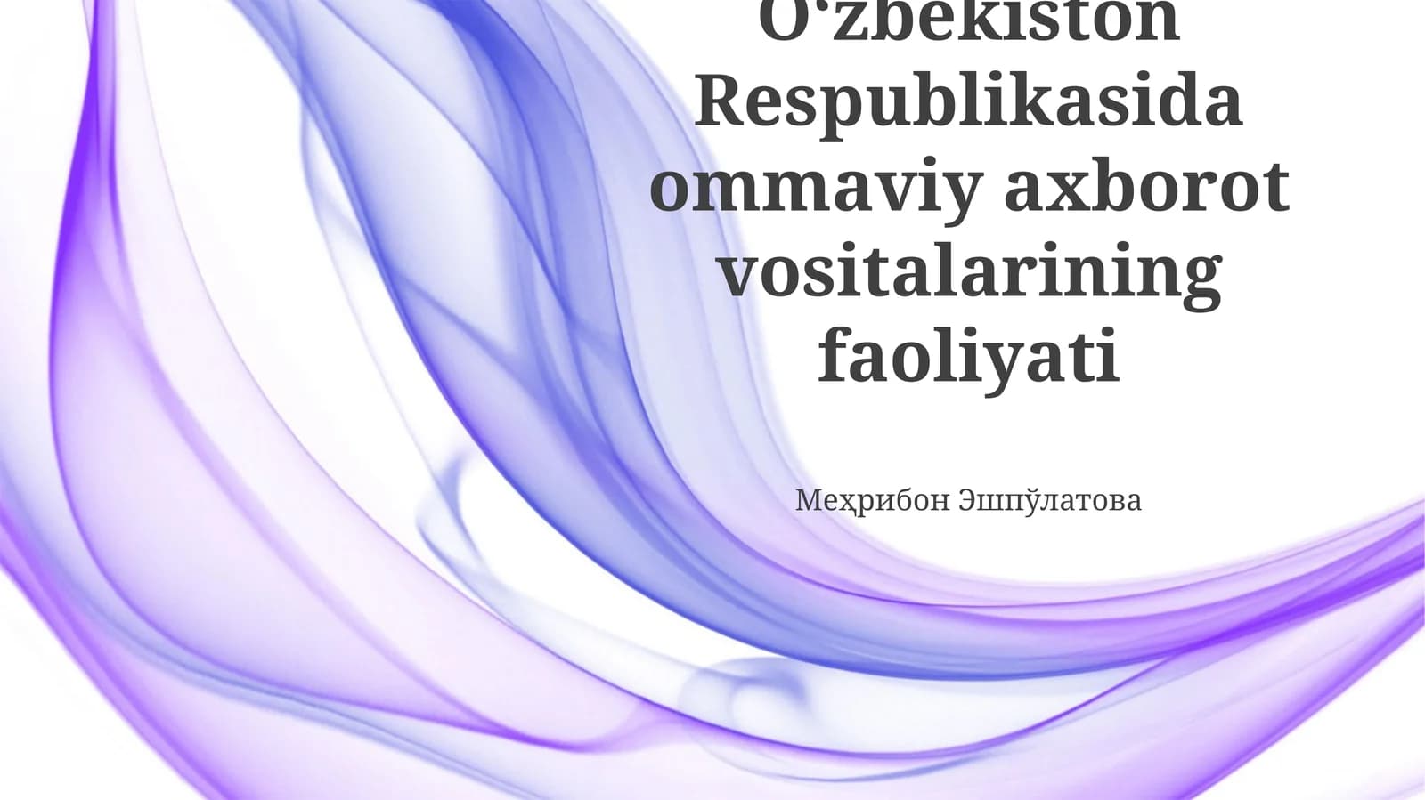 Ommaviy axborot vositalarining faoliyati