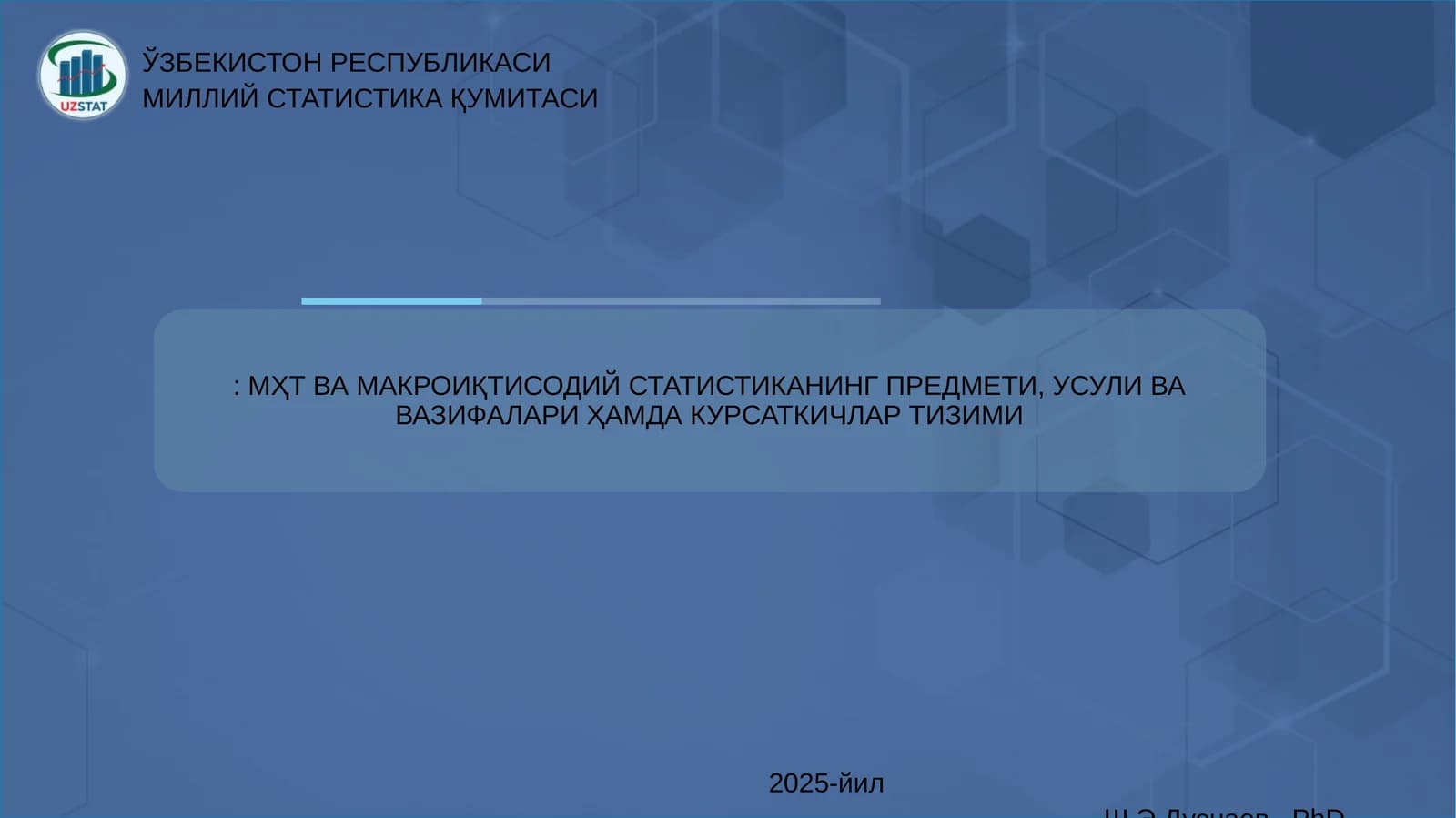 МҲТ ВА МАКРОИҚТИСОДИЙ СТАТИСТИКАНИНГ ПРЕДМЕТИ, УСУЛИ ВА ВАЗИФАЛАРИ ҲАМДА КУРСАТКИЧЛАР ТИЗИМИ