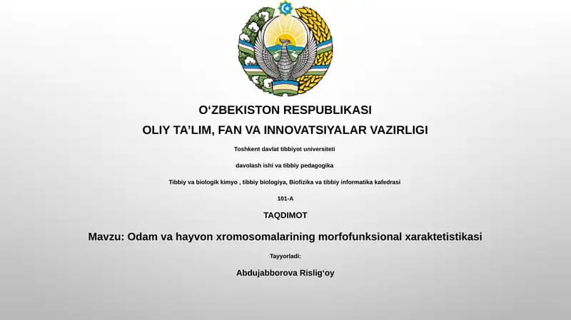 Odam va hayvon xromosomalarining morfofunksional xaraktetistikasi