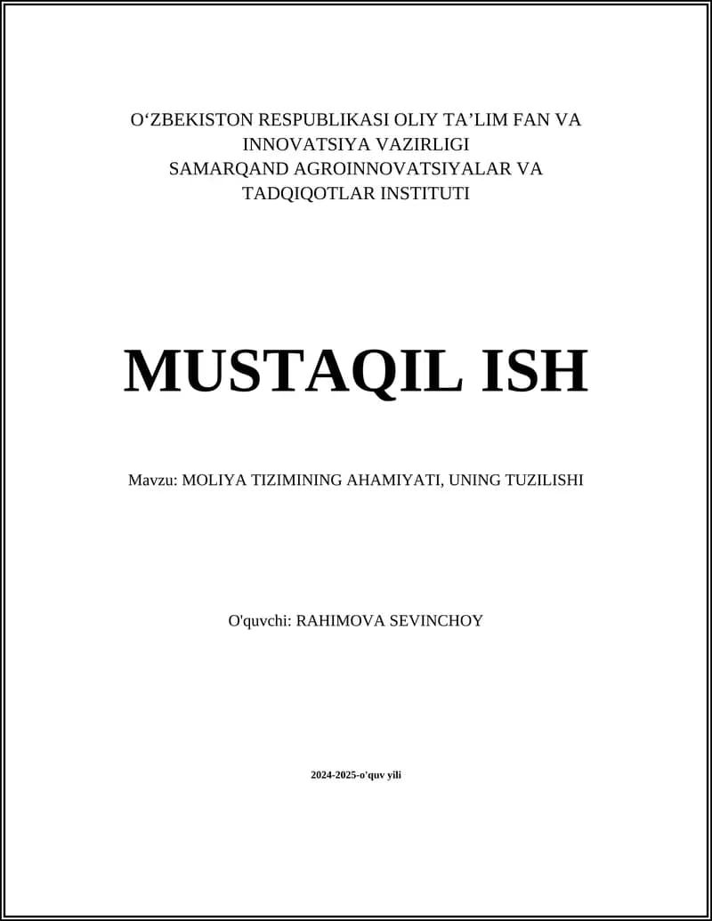 MOLIYA TIZIMINING AHAMIYATI, UNING TUZILISHI