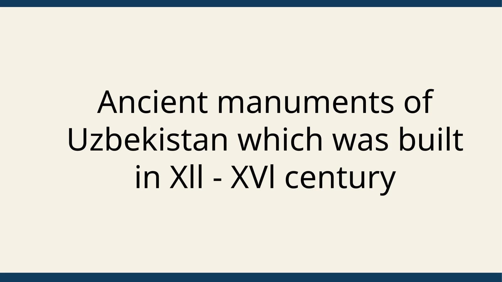 Ancient Monuments of Uzbekistan
