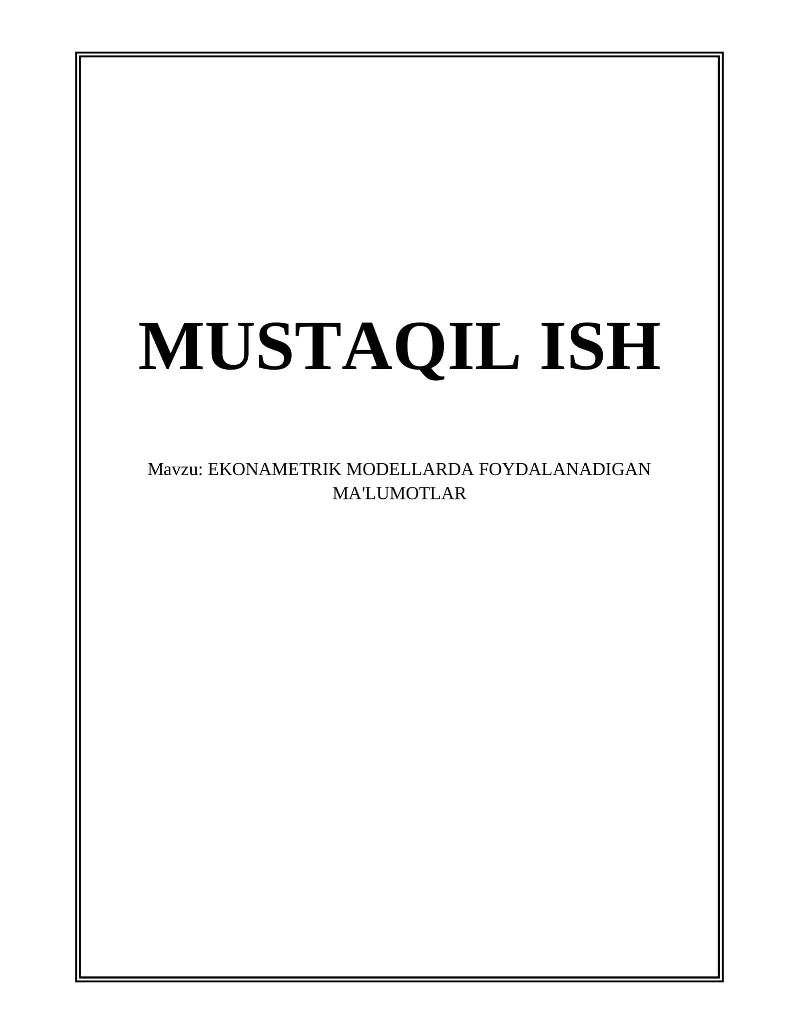 EKONAMETRIK MODELLARDA FOYDALANADIGAN MA'LUMOTLAR