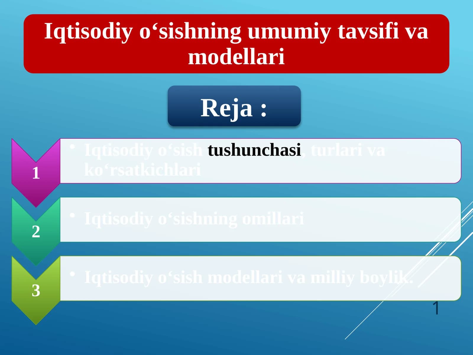 Iqtisodiy o‘sishning umumiy tavsifi va modellari