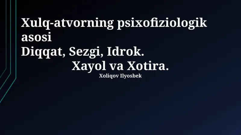 Xulq-atvorning psixofiziologik asosi