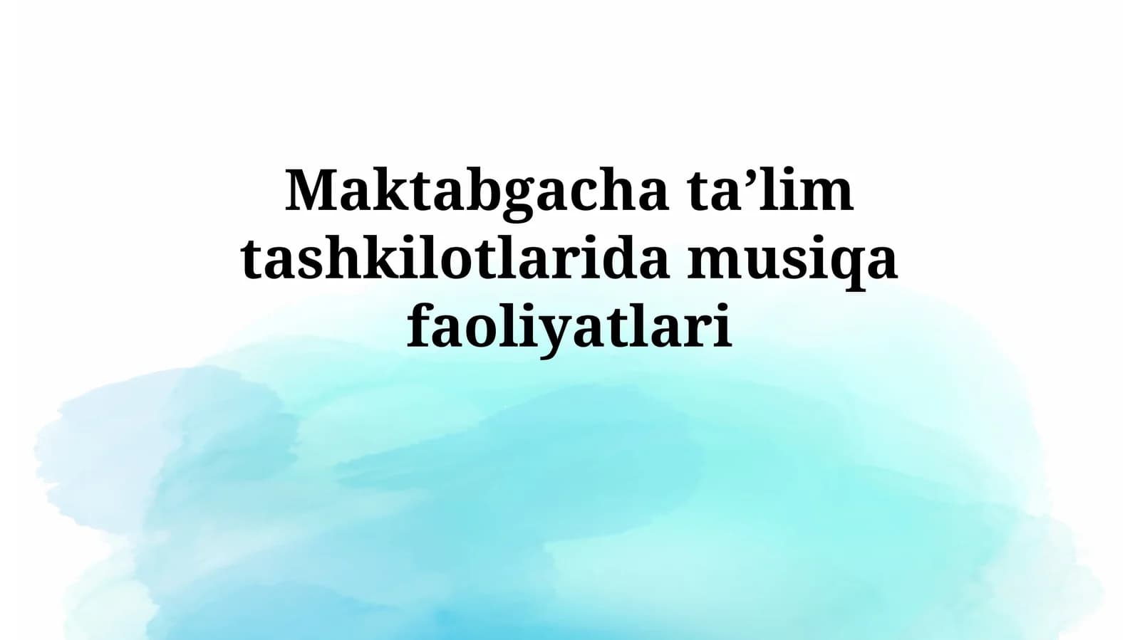 Maktabgacha ta’lim tashkilotlari damusiqafaoliyatlari