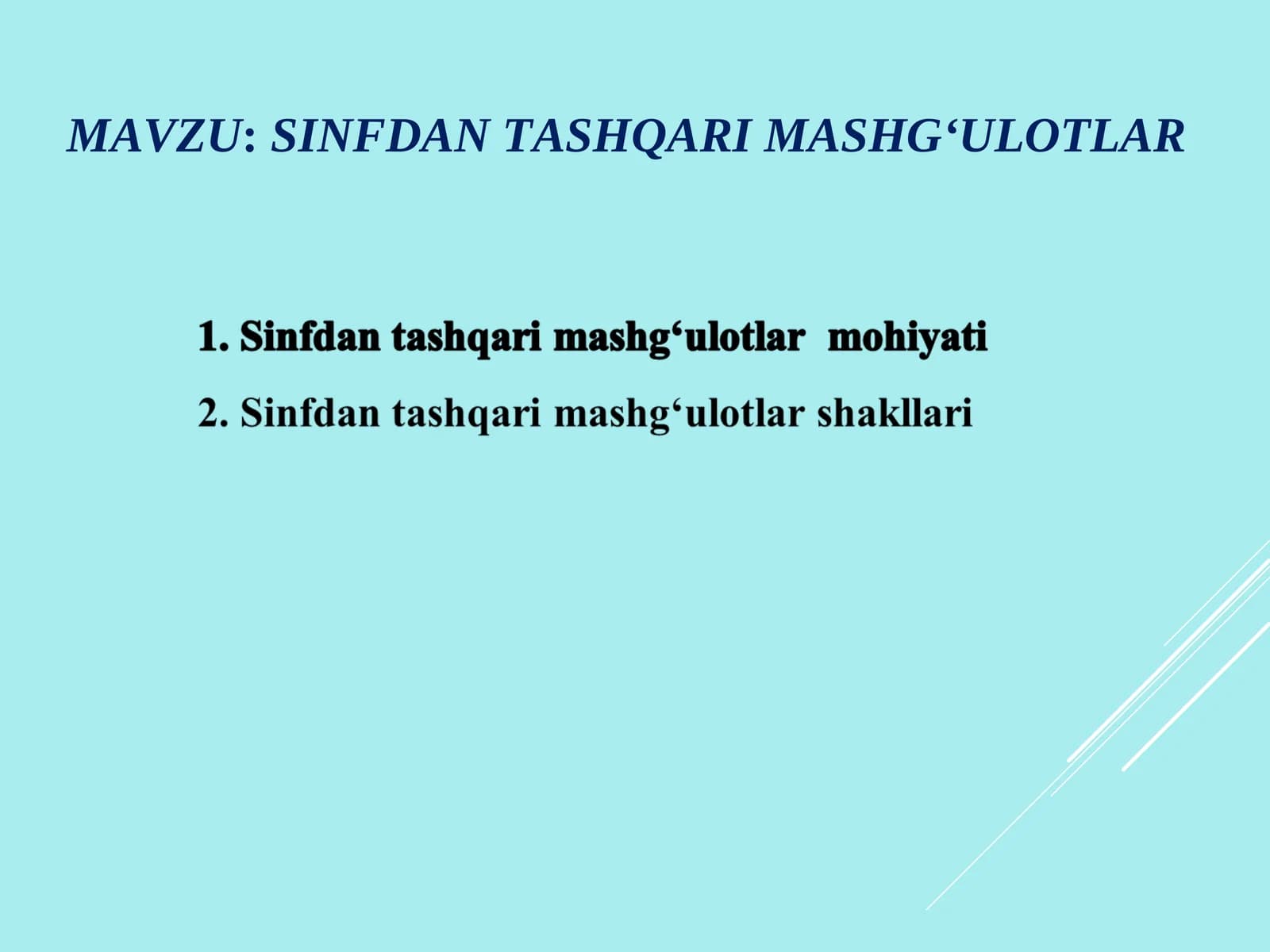 SINFDAN TASHQARI MASHG‘ULOTLAR