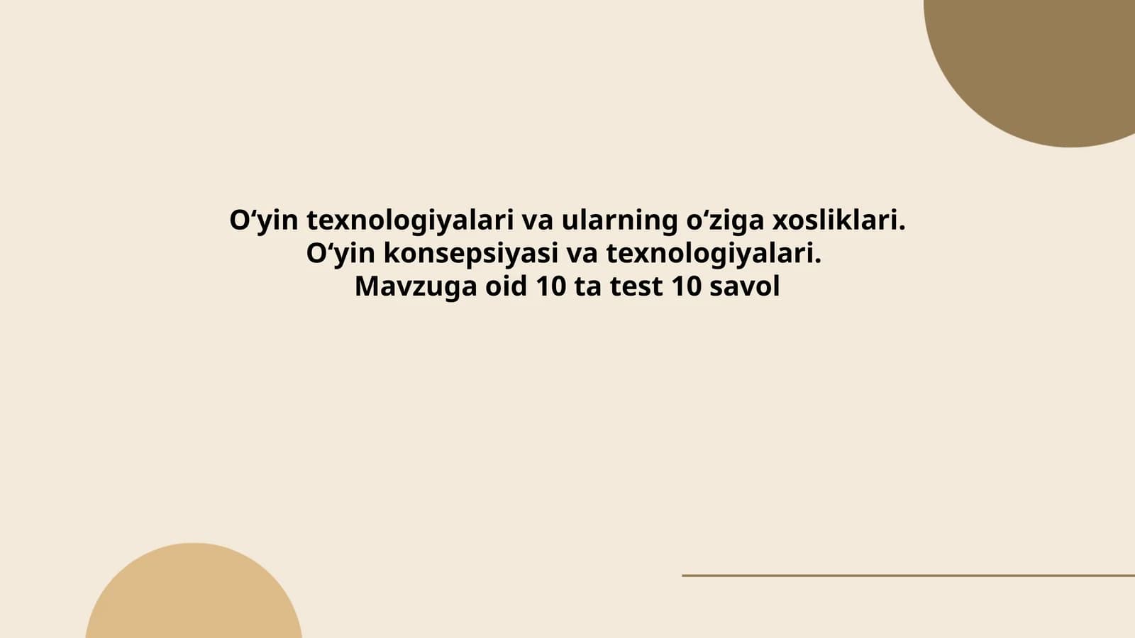 Oʻyin texnologiyalari va ularning oʻziga xosliklari