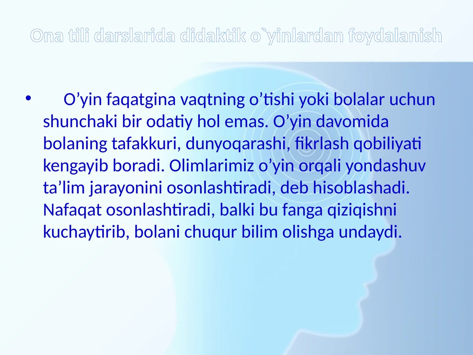 Ona tili darslarida didaktik o`yinlardan foydalanish