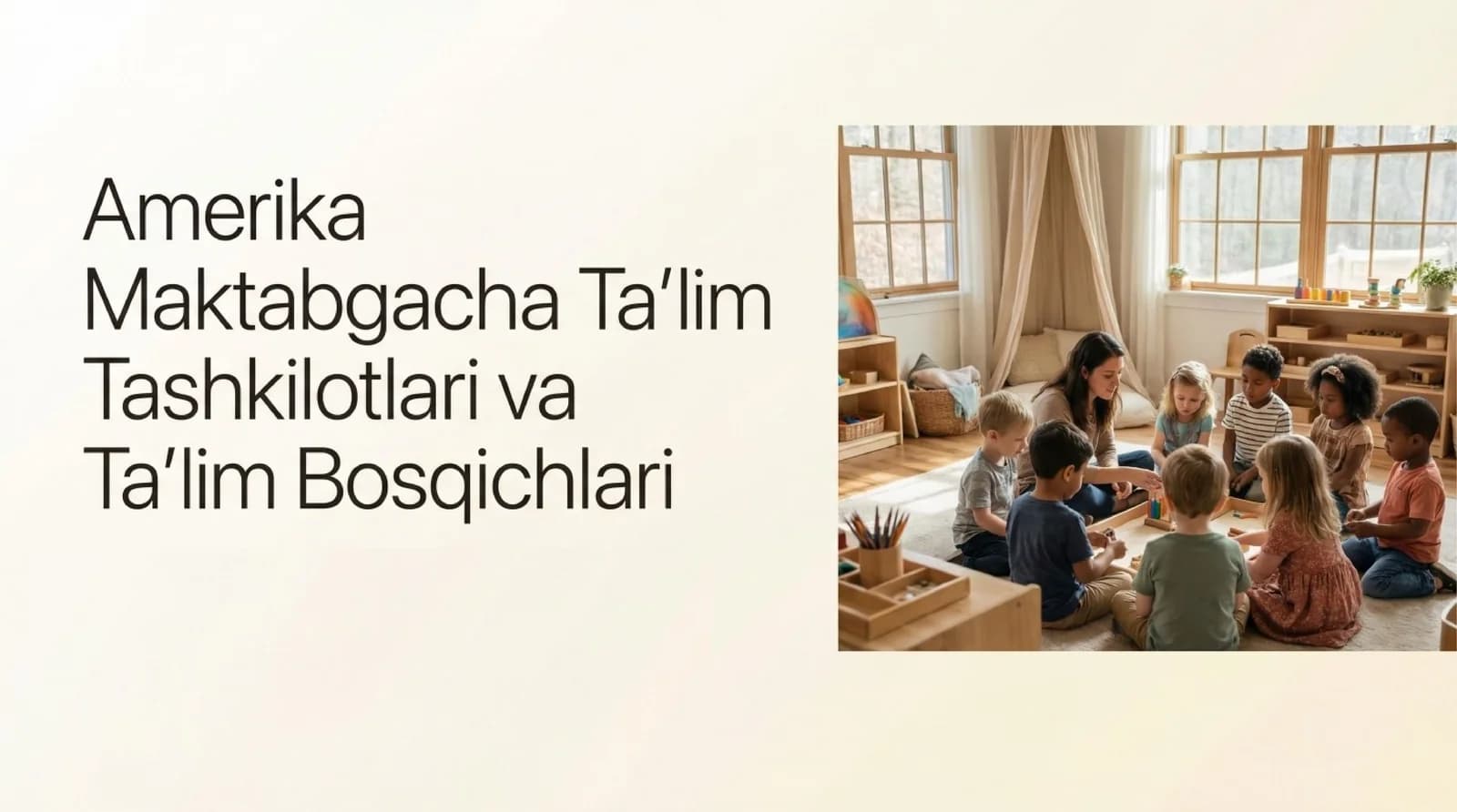 Amerika Maktabgacha Taʼlim  tashkilotlari Taʼlim bosqichlari