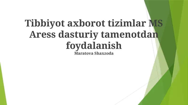 MS Aress Tibbiyot axborot tizimlar