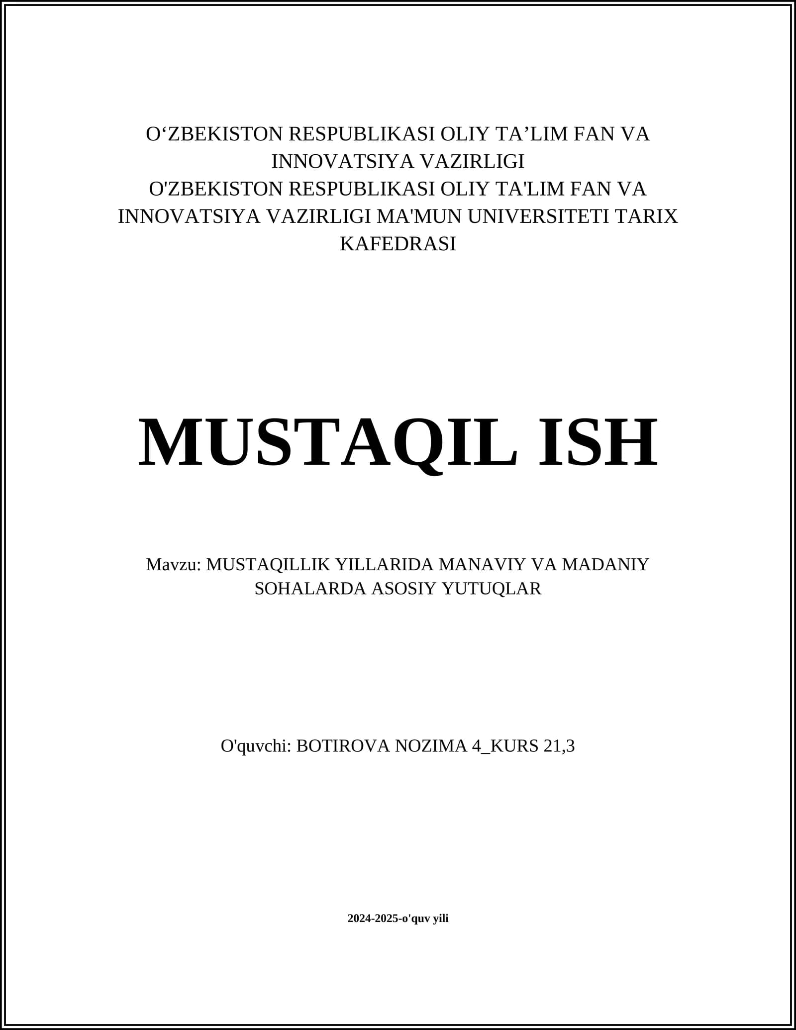MUSTAQILLIK YILLARIDA MANAVIY VA MADANIY SOHALARDA ASOSIY YUTUQLAR