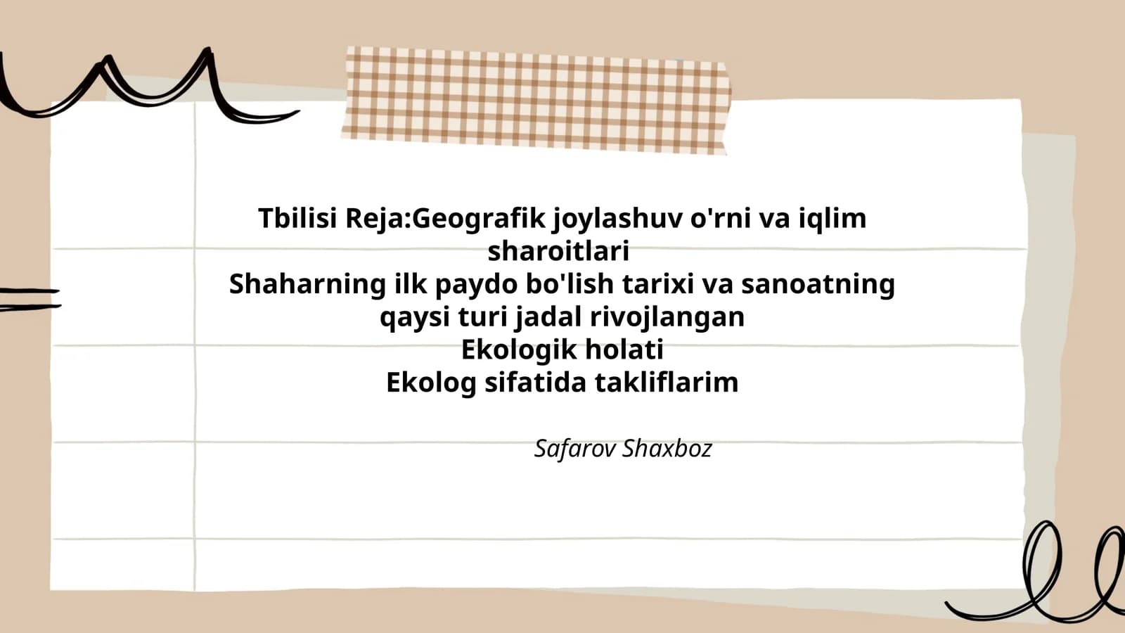 Tbilisi Reja:Geografik joylashuv o'rni va iqlim sharoitlari