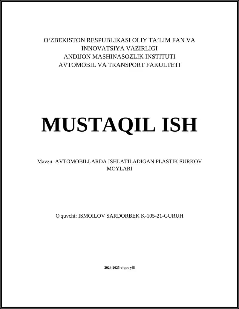 AVTOMOBILLARDA ISHLATILADIGAN PLASTIK SURKOV MOYLARI