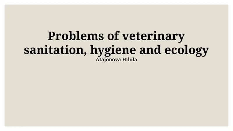 Problems of veterinary sanitation, hygiene and ecology