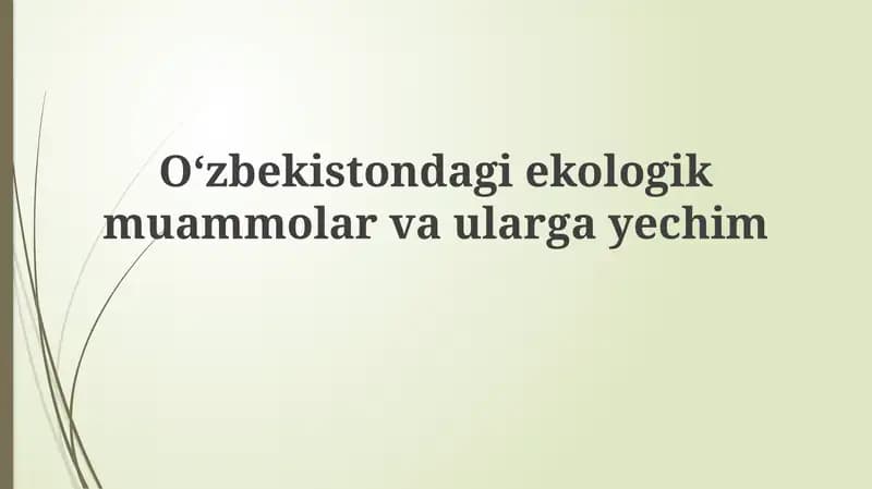 O'zbekistondagi Ekologik Muammolar: Asosiy Tendentsiyalar va Ta'sirlar