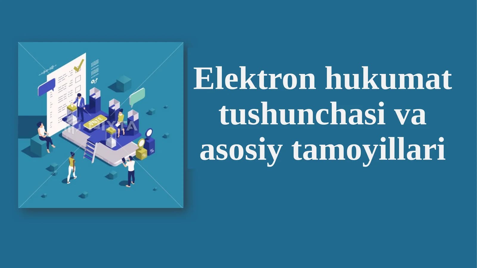 Elektron hukumat tushunchasi va asosiy tamoyillari