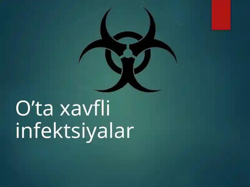O’ta xavfli infektsiyalar