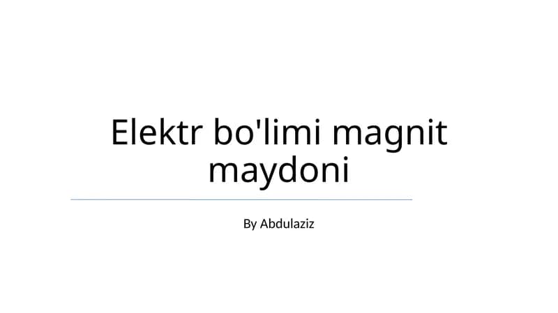Elektr Ta'minoti Bo'limi Magnit Maydoni