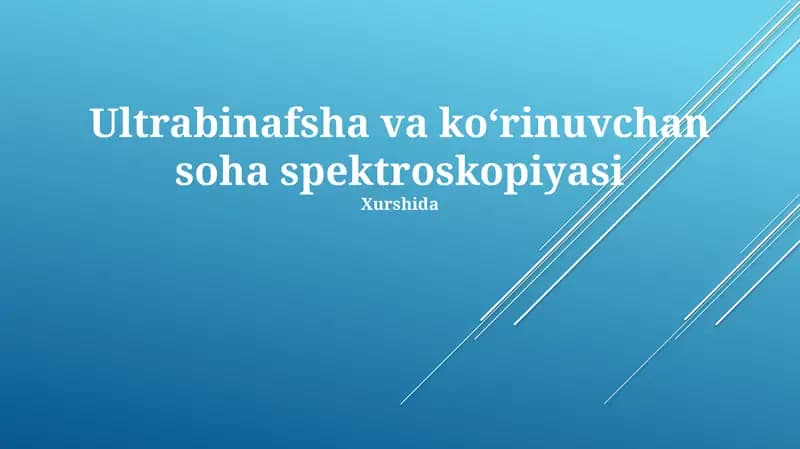 Ultrabinafsha va koʻrinuvchan soha spektroskopiyasi