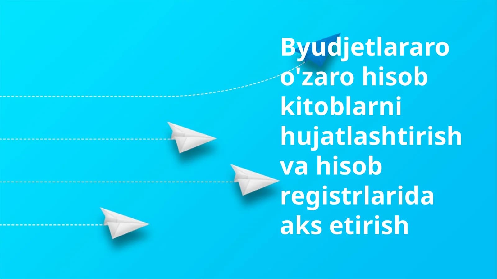 Byudjetlararo o'zaro hisob kitoblarni hujatlashtirish va hisob registrlarida aks etirish