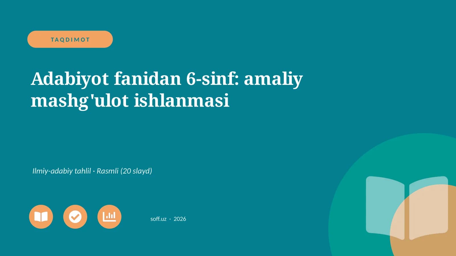 Adabiyot fanidan 6-sinf: amaliy mashg'ulot ishlanmasi