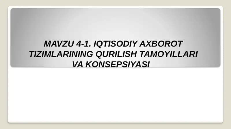 IQTISODIY AXBOROT TIZIMLARINING QURILISH TAMOYILLARI VA KONSEPSIYASI