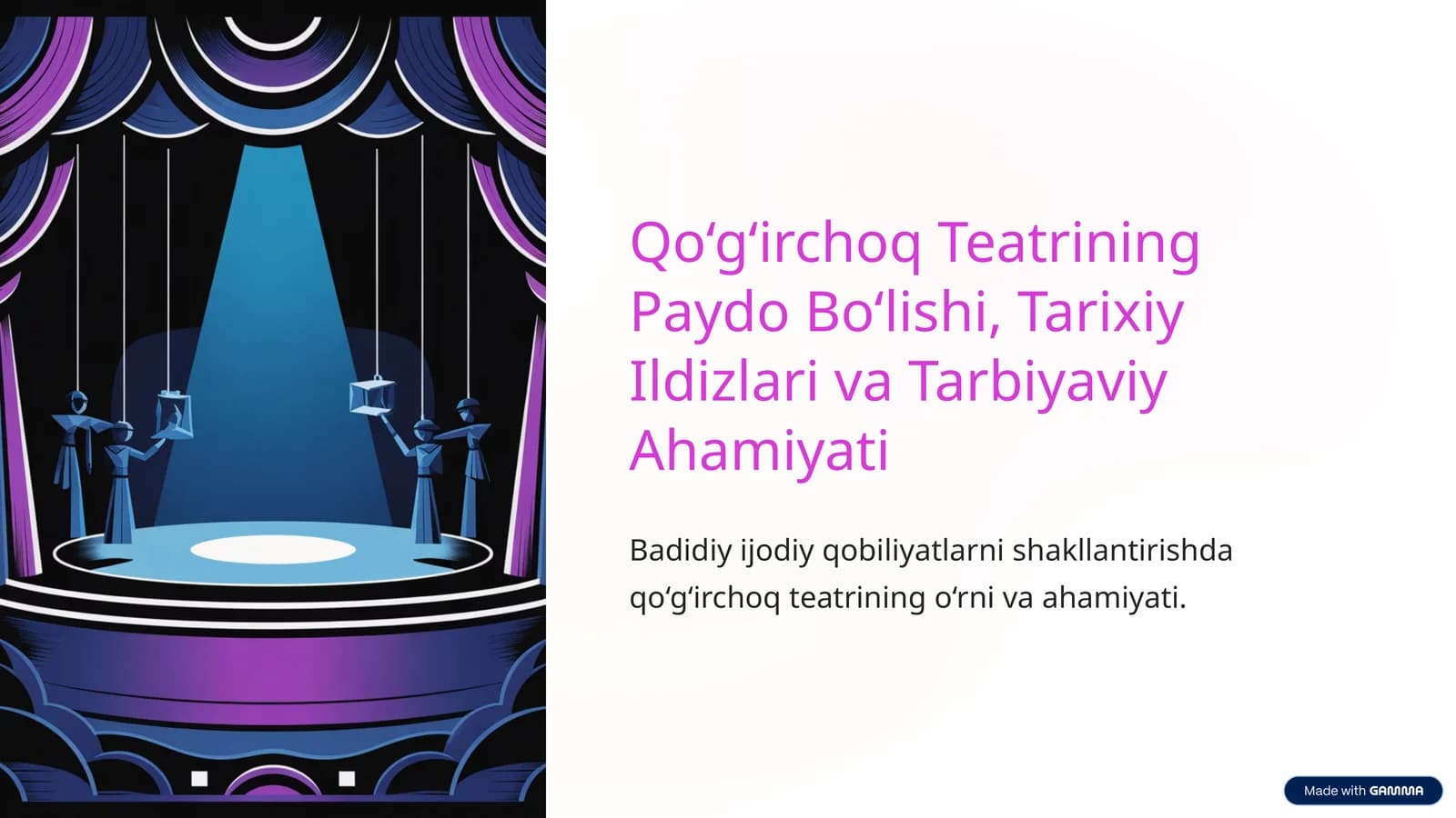 Qo‘g‘irchoq Teatrining Paydo Bo‘lishi, Tarixiy Ildizlari va Tarbiyaviy Ahamiyati