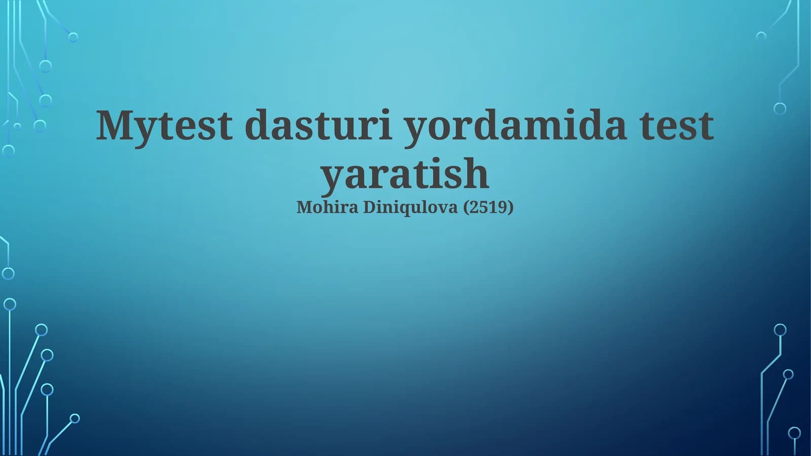 Mytest dasturi yordamida test yaratish