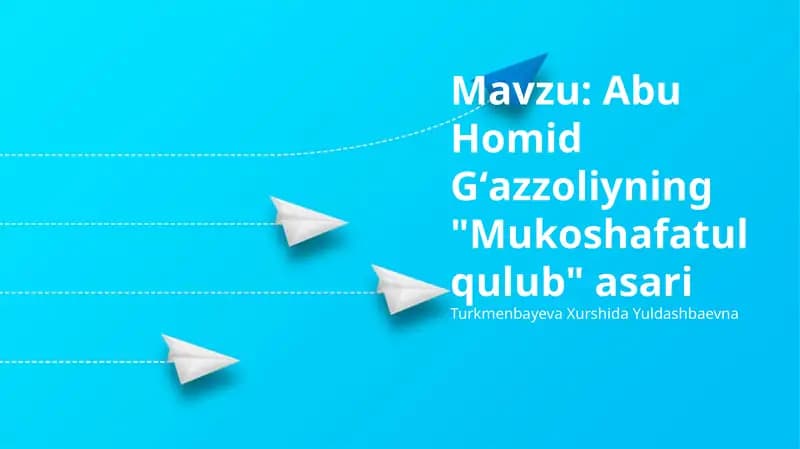Abu Homid Gʻazzoliyning "Mukoshafatul qulub" asari