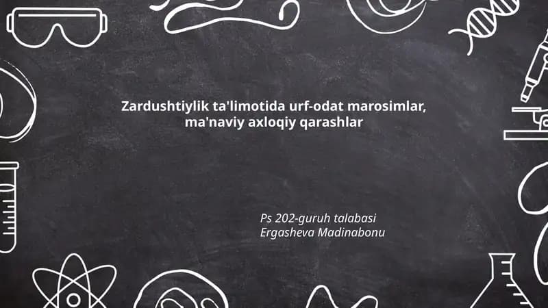 Zardushtiylik ta'limotida urf-odat marosimlar, ma'naviy axloqiy qarashlar