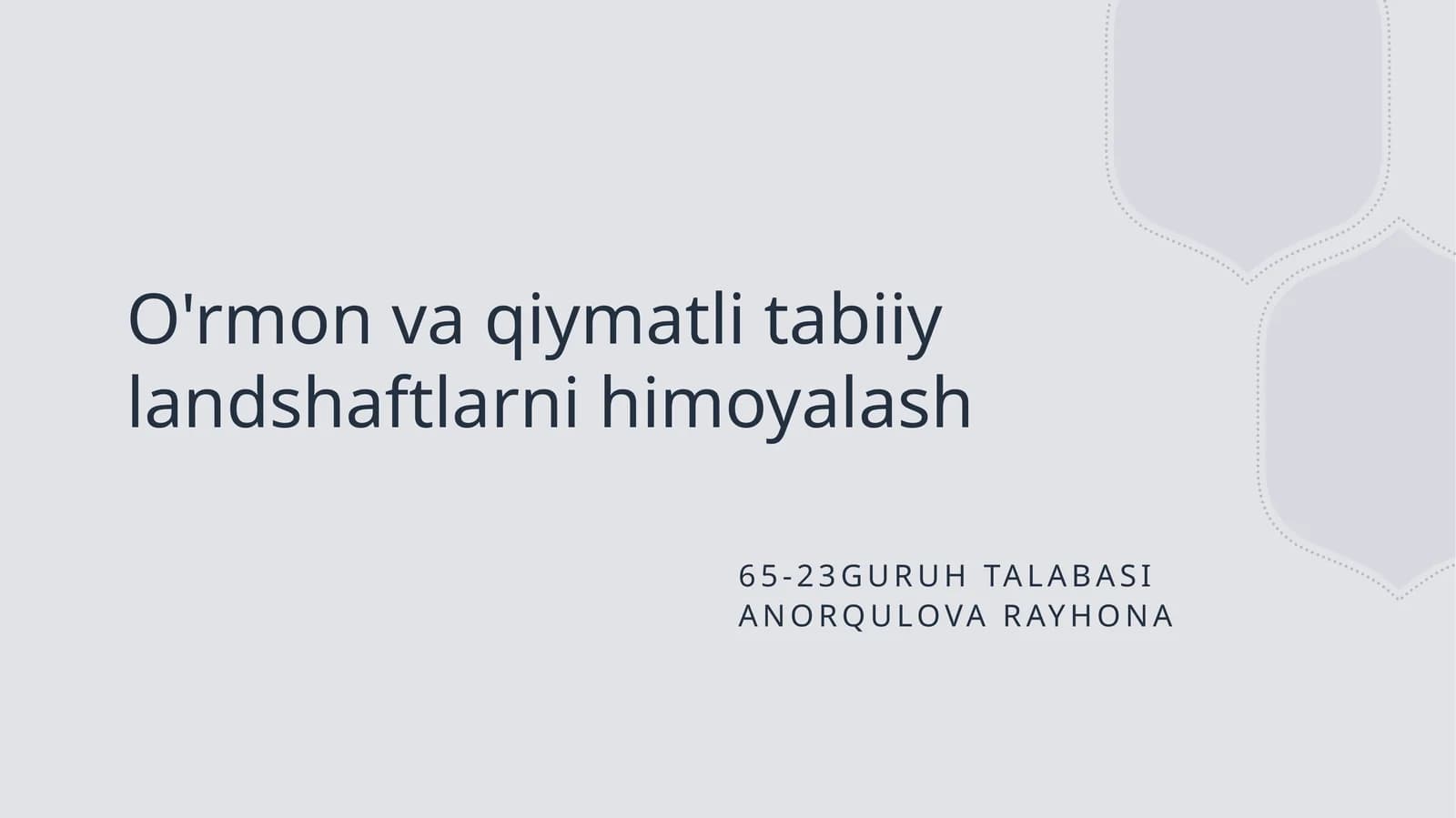 O'rmon va qiymatli tabiiy landshaftlarni himoyalash