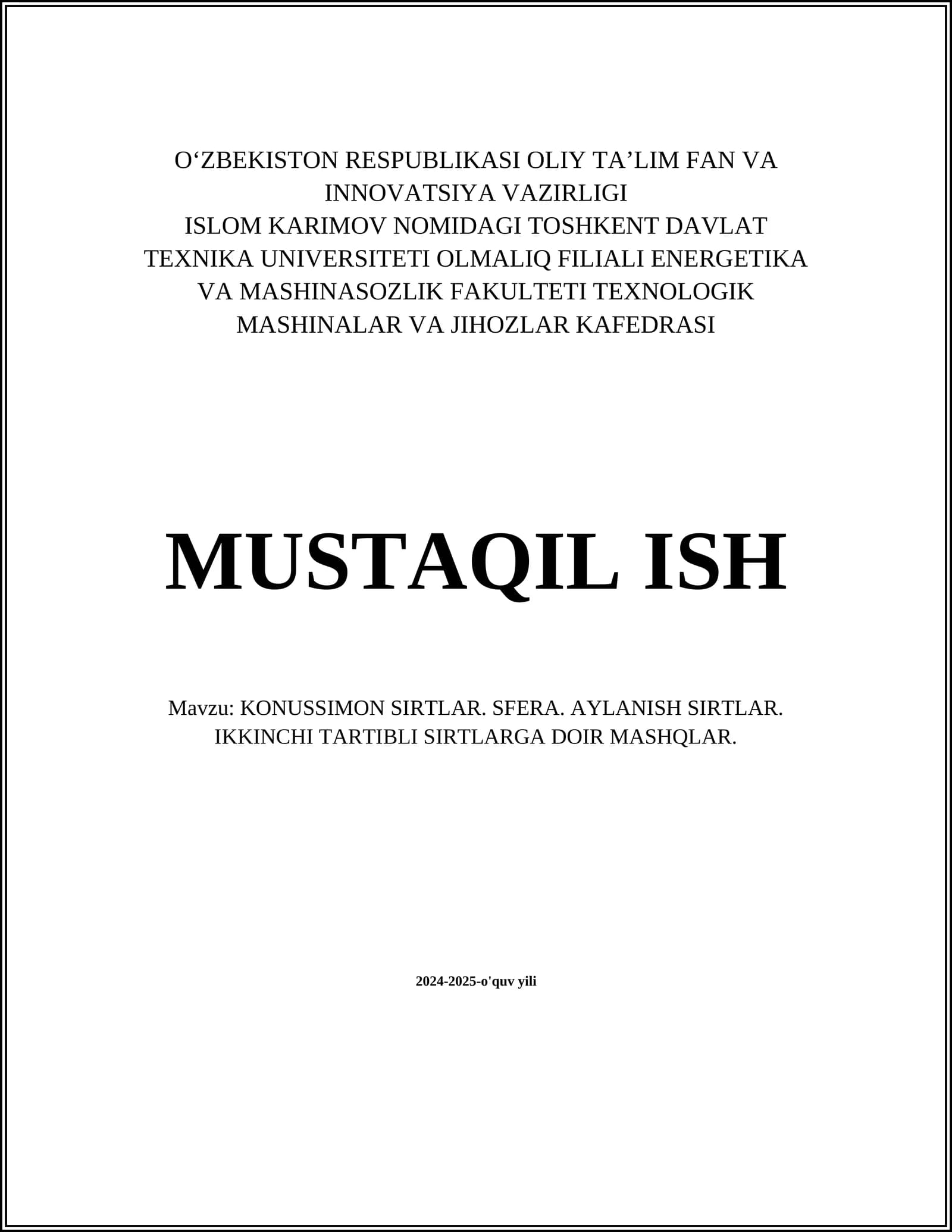 KONUSSIMON SIRTLAR. SFERA. AYLANISH SIRTLAR. IKKINCHI TARTIBLI SIRTLARGA DOIR MASHQLAR
