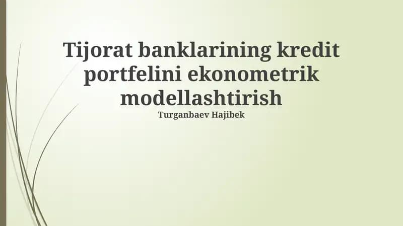 Tijorat banklarining kredit portfelini ekonometrik modellashtirish