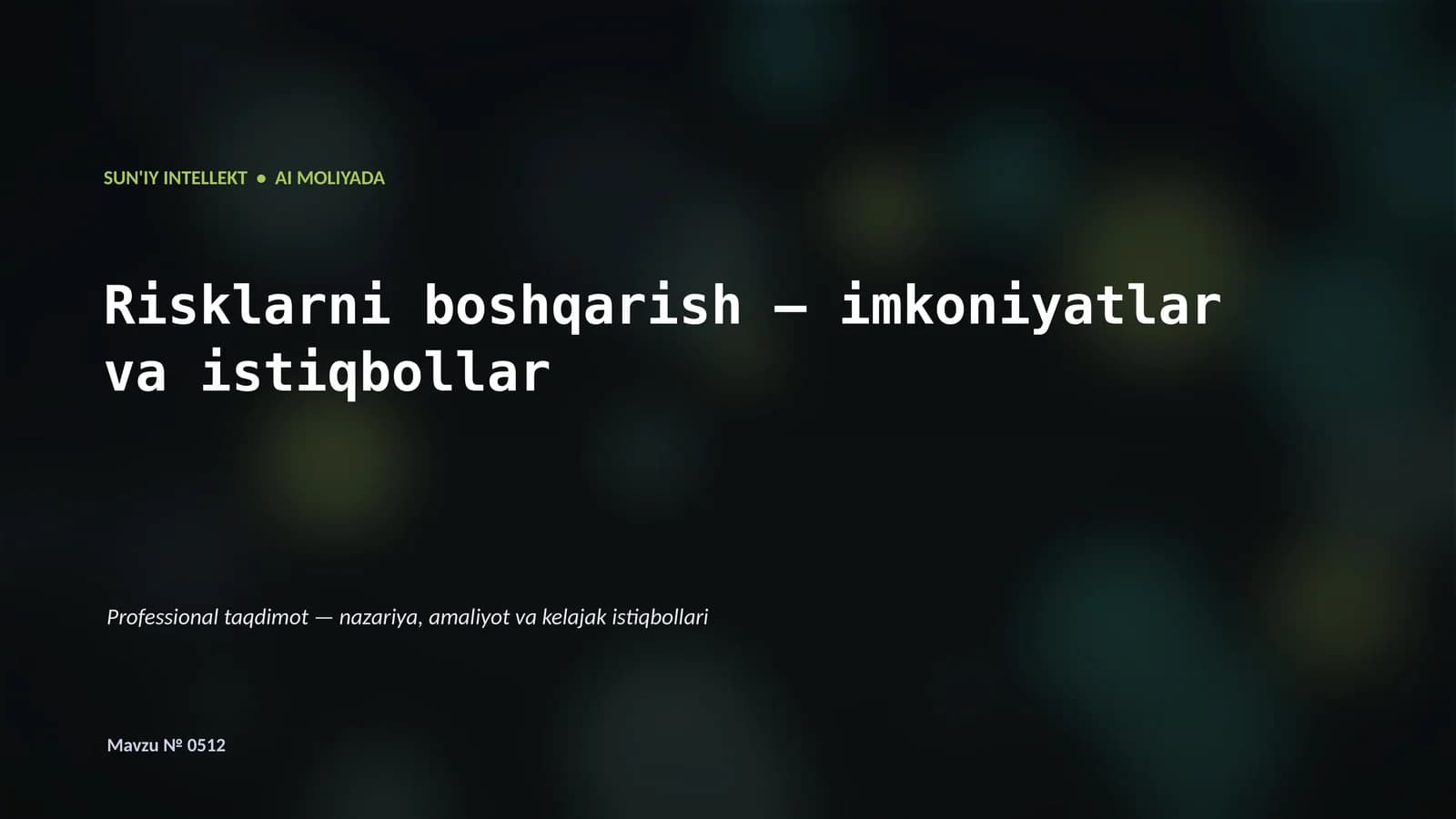 SUN'IY INTELLEKT • AI MOLIYADA