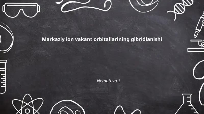 Markaziy ion vakant orbitallarining gibridlanishi